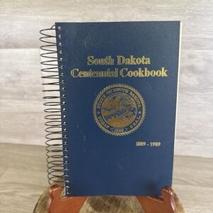 South Dakota Centennial Cookbook 1889-1989 Fourth Printing The Capitol Club
